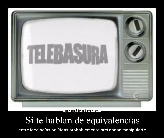 Si te hablan de equivalencias -
