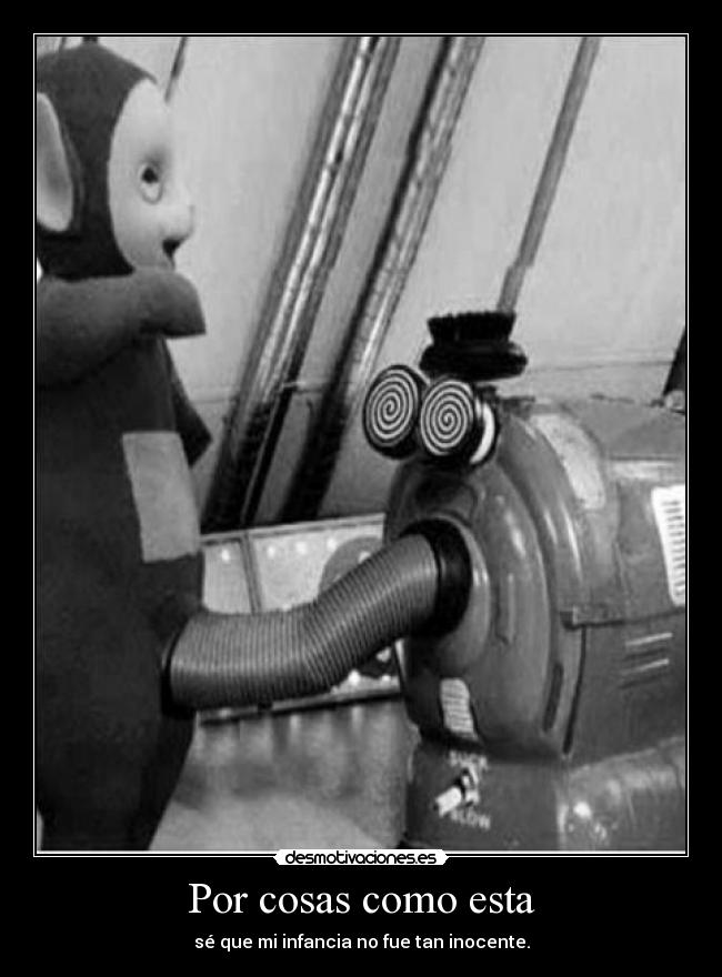 carteles losteletubbiesmedanmiedo 12demayonocheinolvidable yoquieromimaadrilenoespecial tequierotu mariacar desmotivaciones