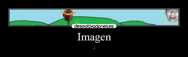 Imagen - -