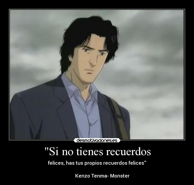 Si no tienes recuerdos -