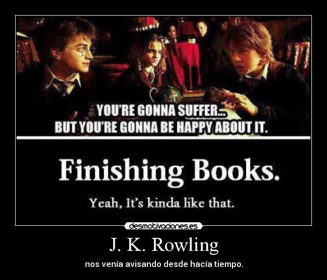 J. K. Rowling -