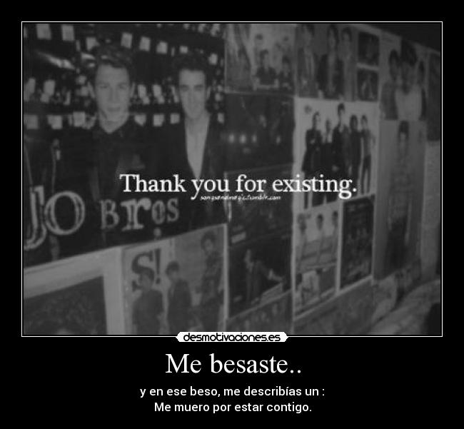 Me besaste.. -
