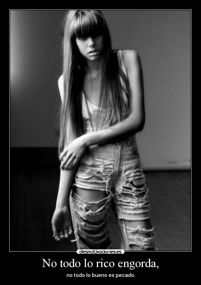 No todo lo rico engorda, - 