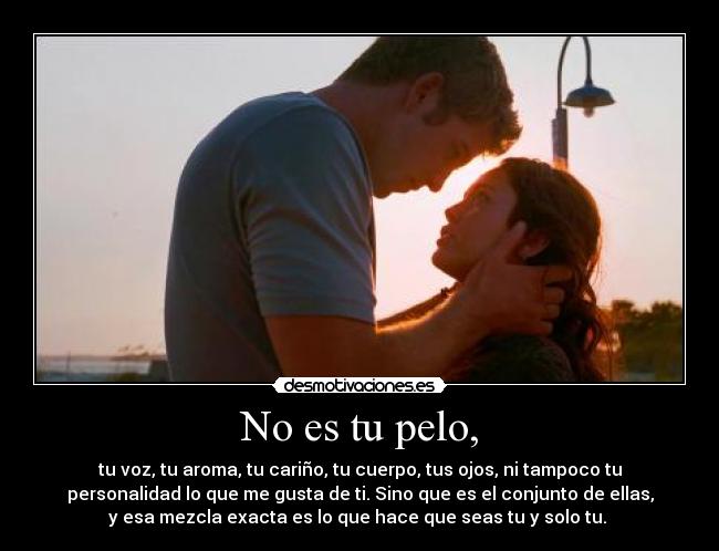 No es tu pelo, -