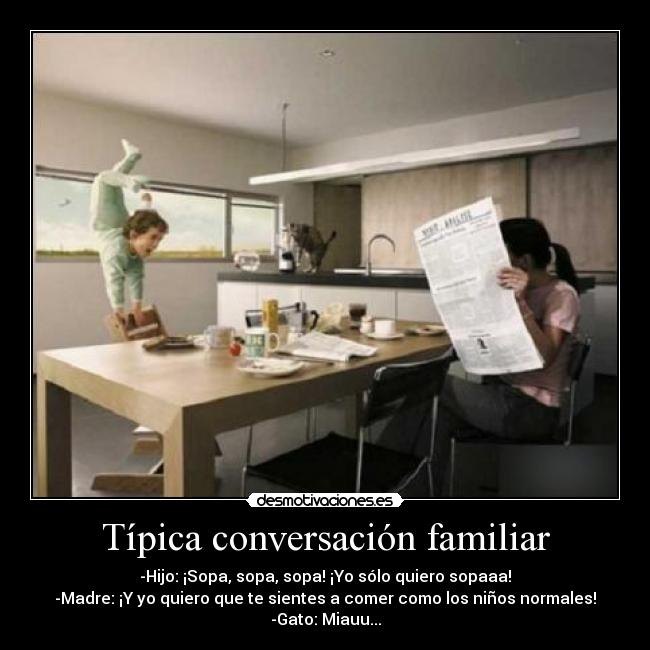 Típica conversación familiar -