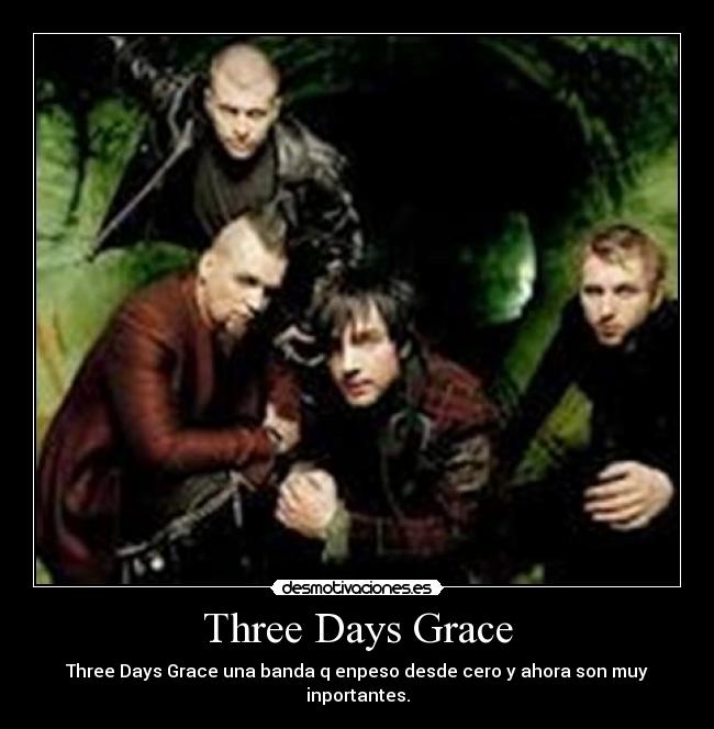 carteles three days grace una banda excelente desmotivaciones
