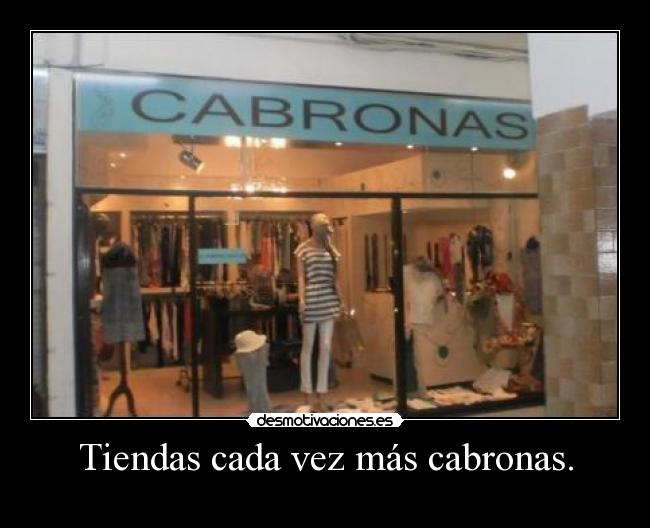 Tiendas cada vez más cabronas. - 