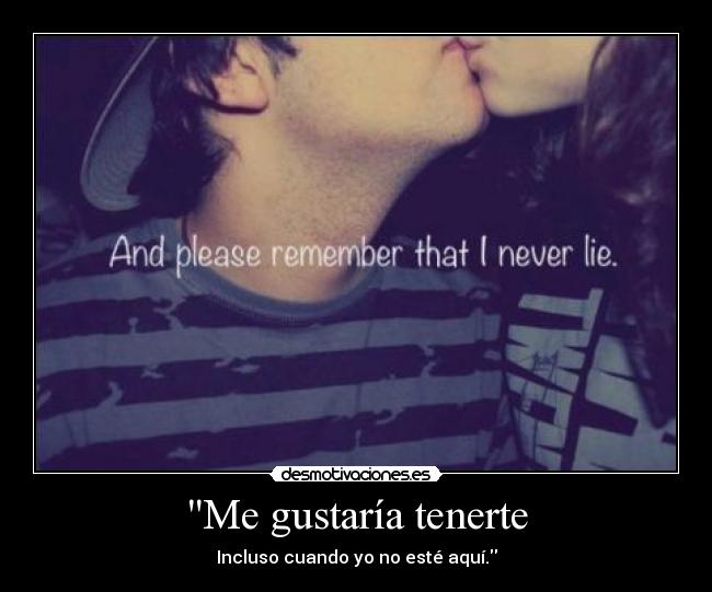 Me gustaría tenerte -