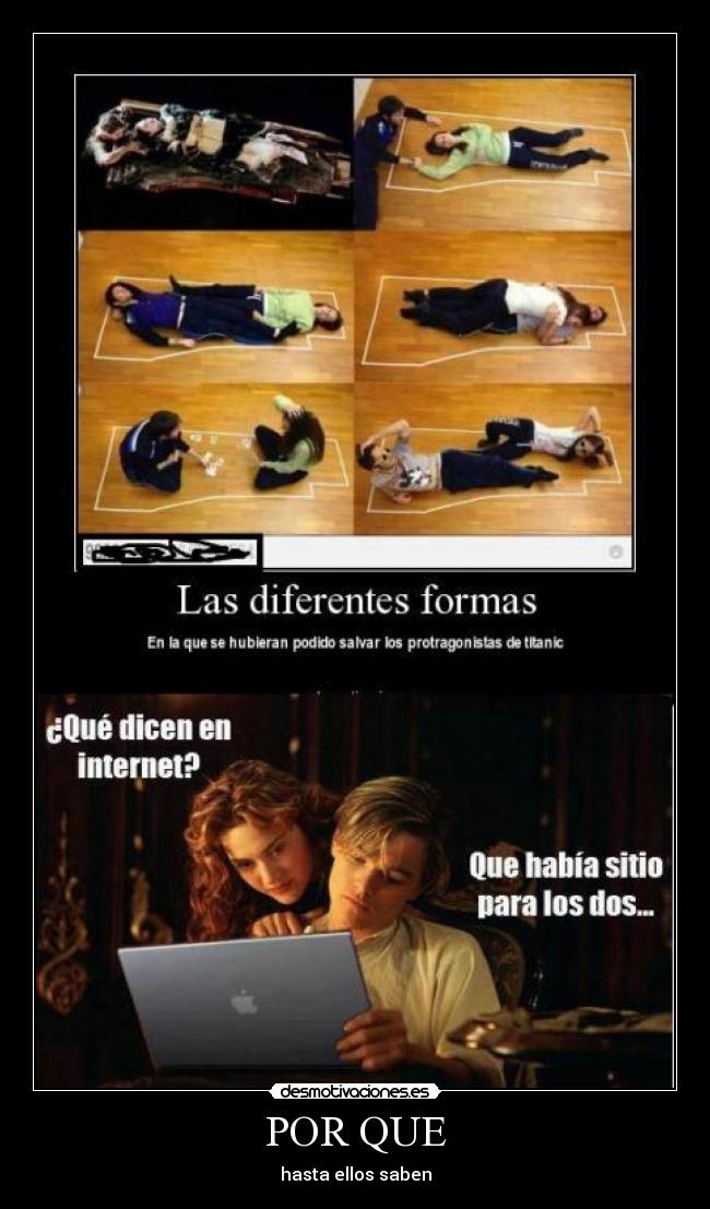 POR QUE - hasta ellos saben