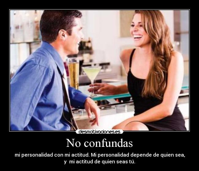 No confundas -