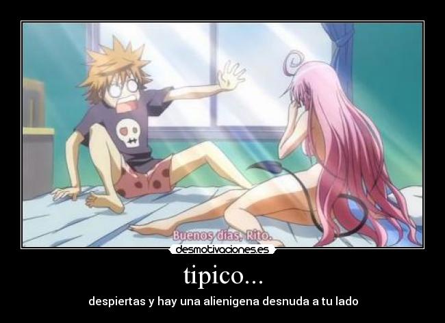 tipico... - despiertas y hay una alienigena desnuda a tu lado