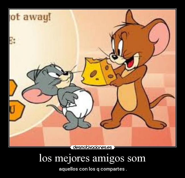 los mejores amigos som -