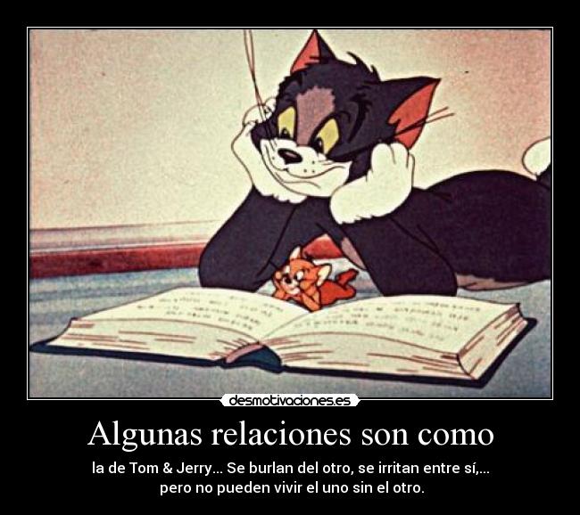 Algunas relaciones son como -