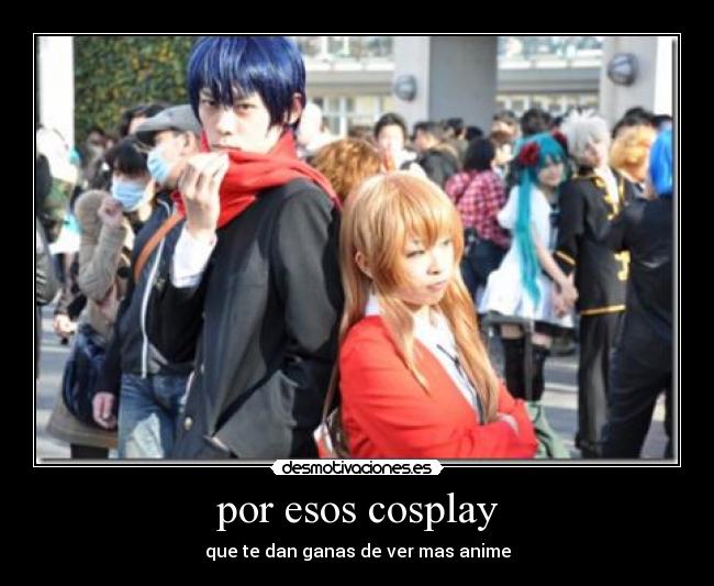carteles cosplay desmotivaciones