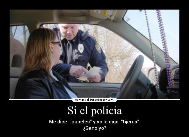 Si el policia -
