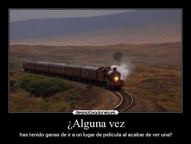 ¿Alguna vez -