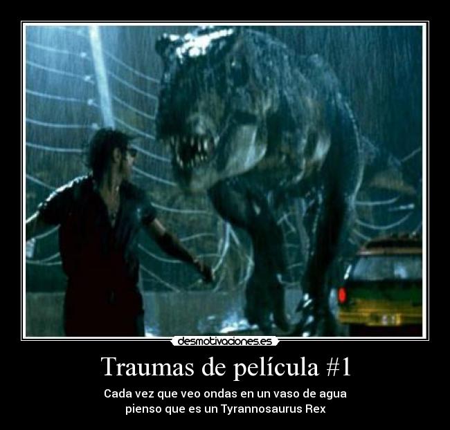 Traumas de película #1 -