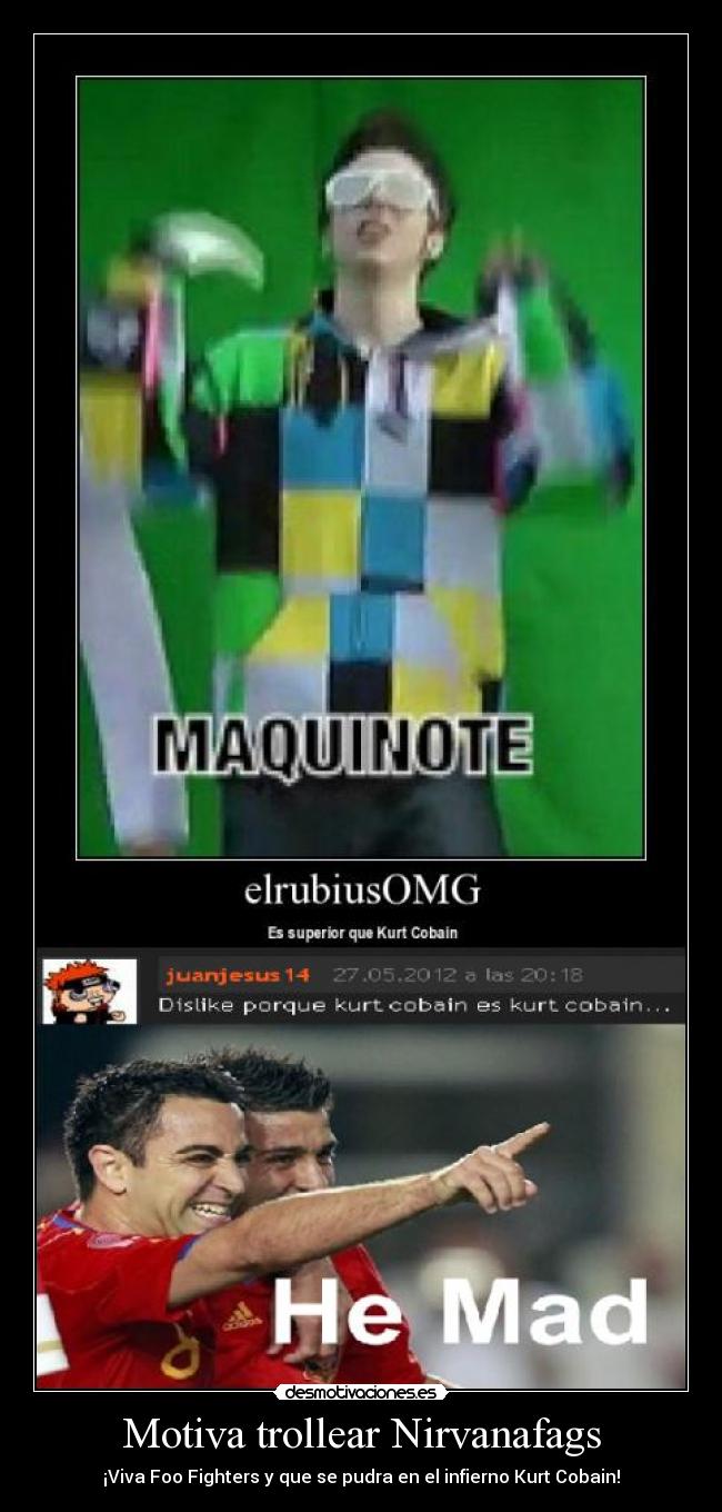 Motiva trollear Nirvanafags -