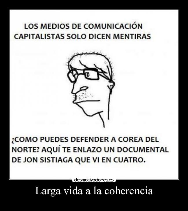 Larga vida a la coherencia -