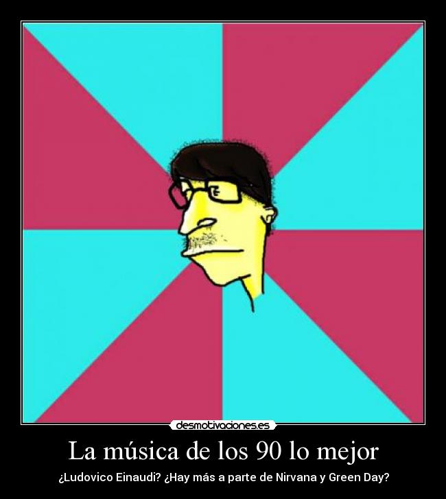 La música de los 90 lo mejor -