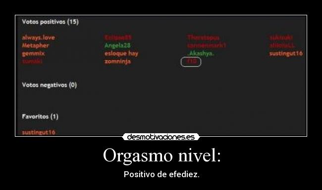 carteles positivo efediez dios que orgasmo desmotivaciones