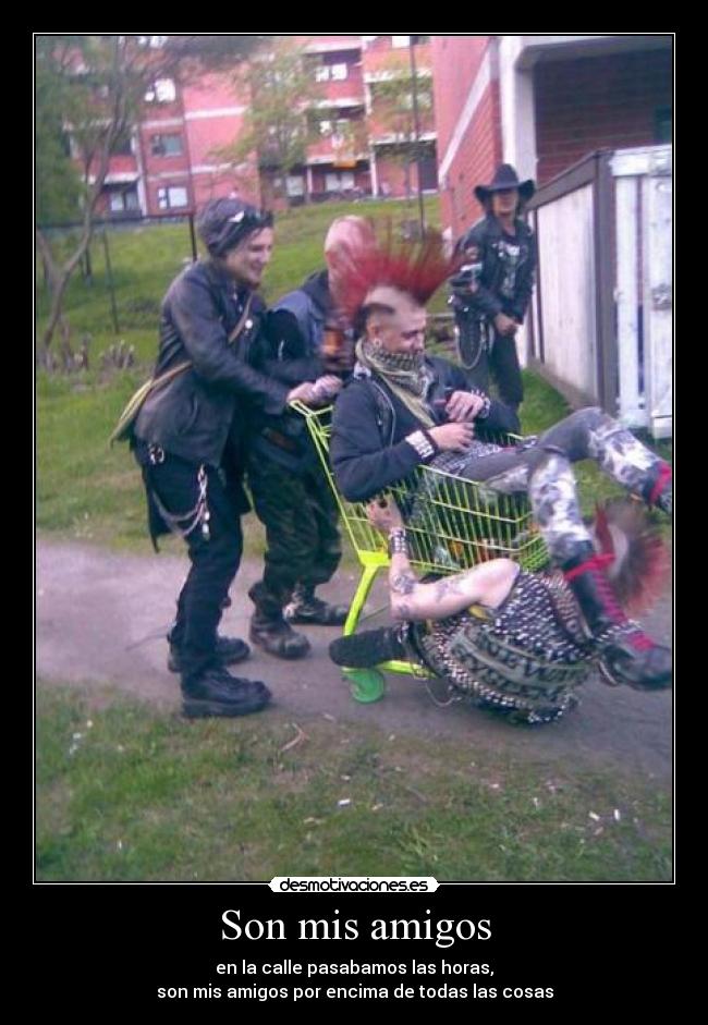 Son mis amigos -