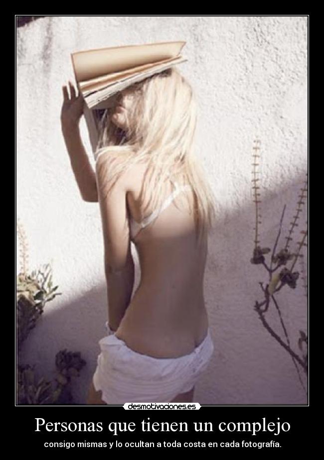 Personas que tienen un complejo -