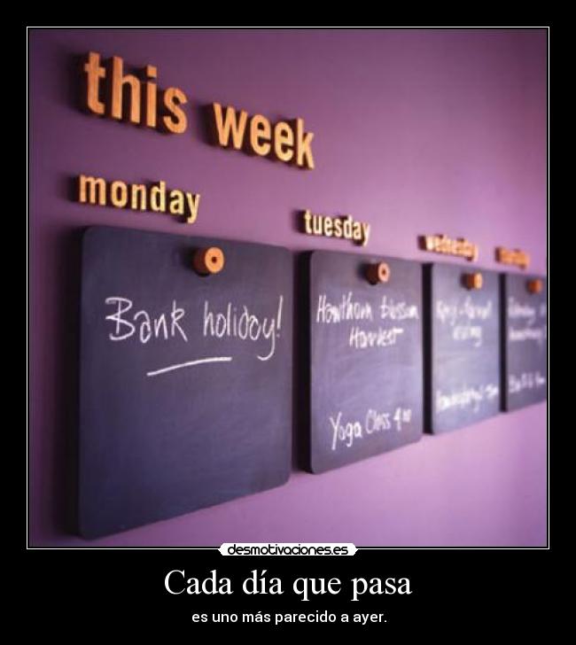 Cada día que pasa -