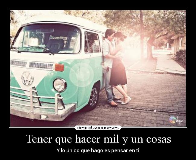 Tener que hacer mil y un cosas - 