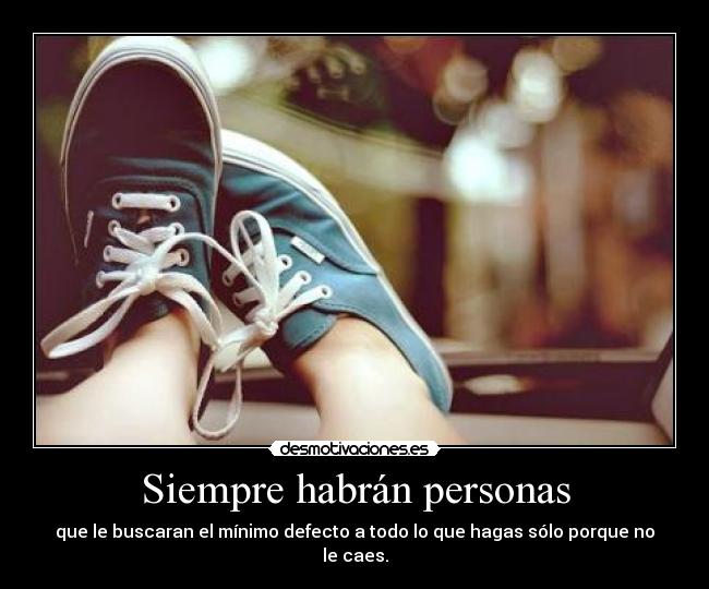 carteles siempre habran personas desmotivaciones