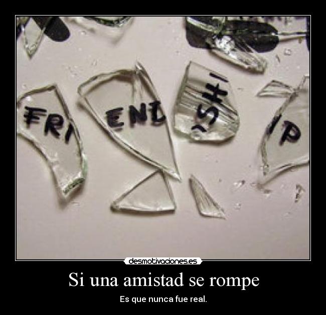 carteles amistad verdadera amistad desmotivaciones