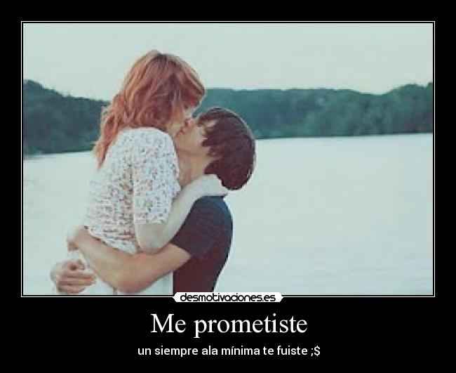Me prometiste - 