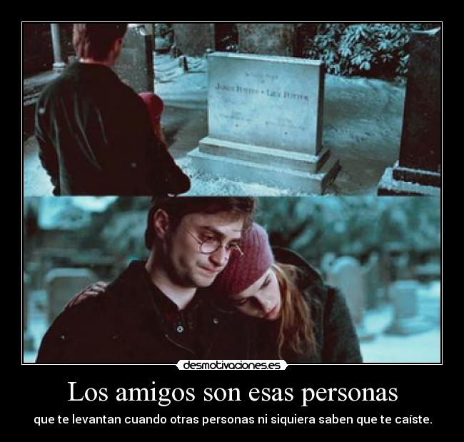 Los amigos son esas personas -