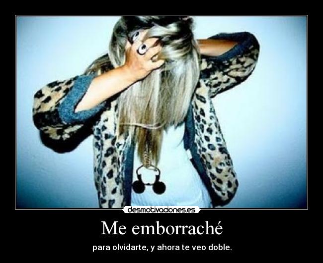 Me emborraché - 