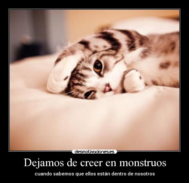 Dejamos de creer en monstruos - 