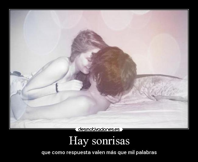 Hay sonrisas -