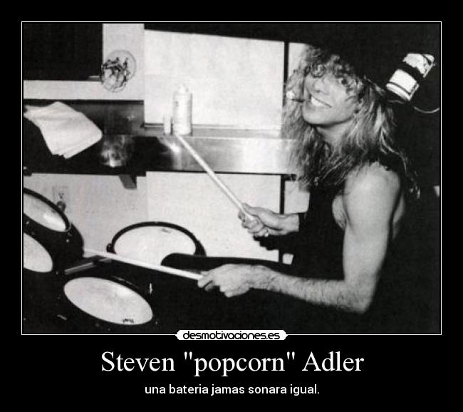 Steven popcorn Adler -