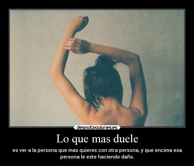 Lo que mas duele -