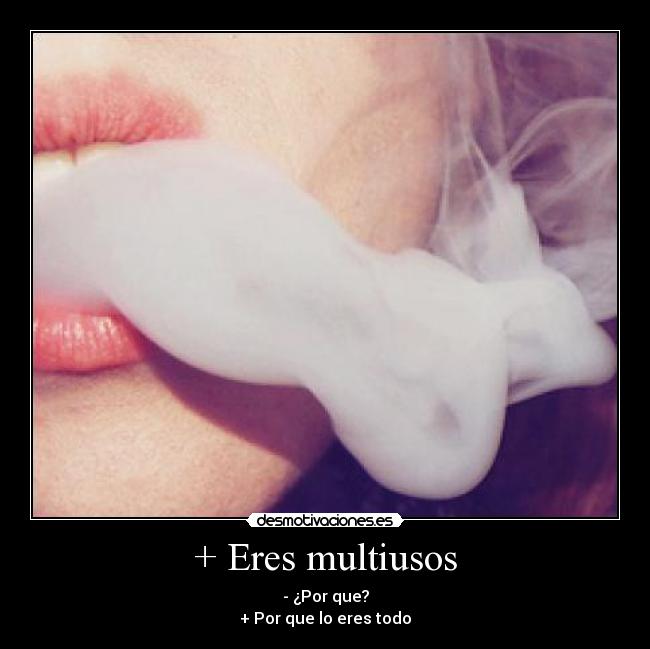 + Eres multiusos - 