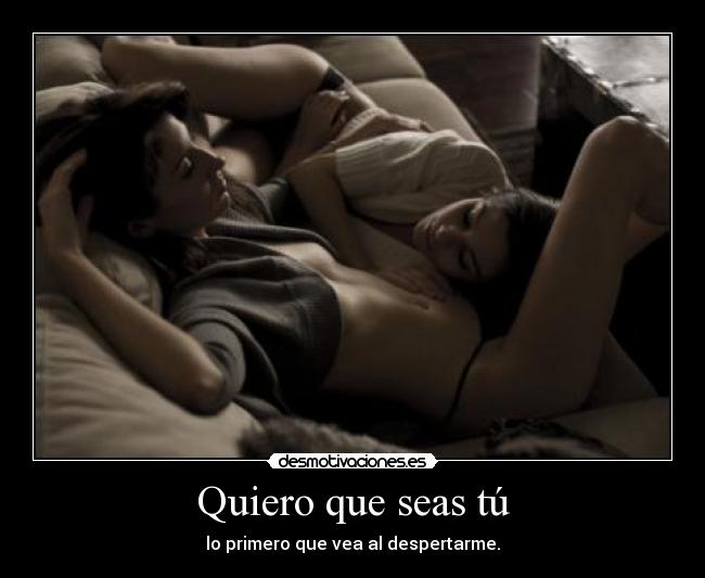 Quiero que seas tú - 