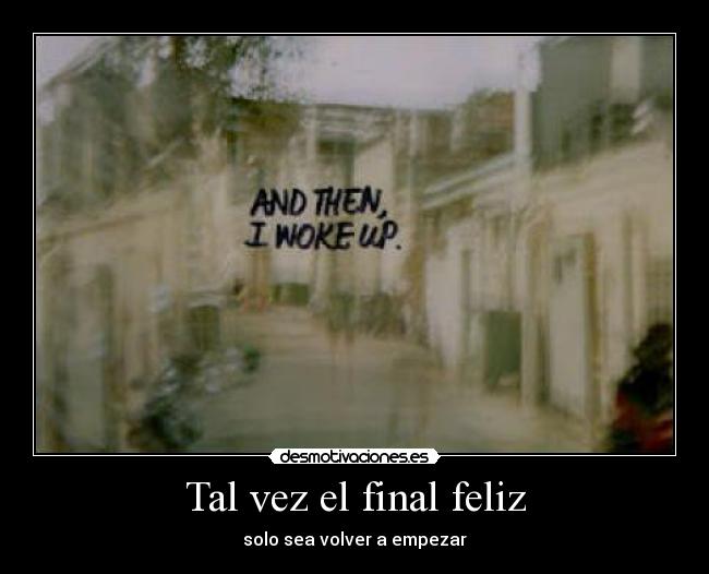 Tal vez el final feliz - 