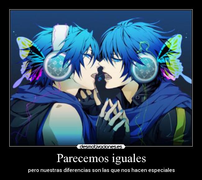 Parecemos iguales -