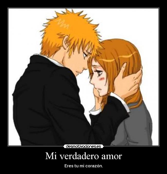 Mi verdadero amor - Eres tu mi corazón.