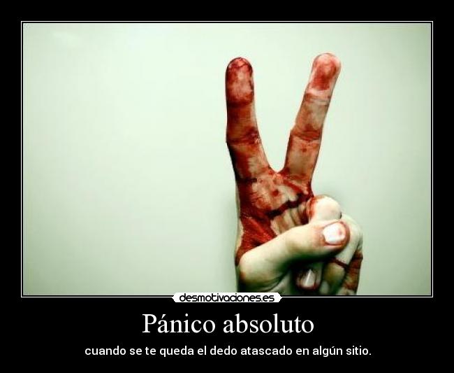 carteles filopac panico absoluto desmotivaciones