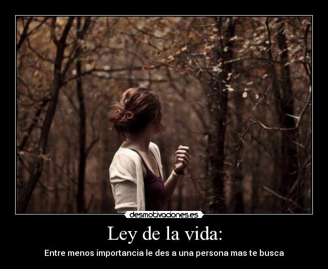 Ley de la vida: -