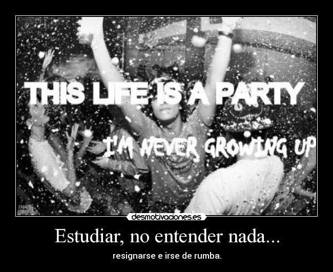 Estudiar, no entender nada... -