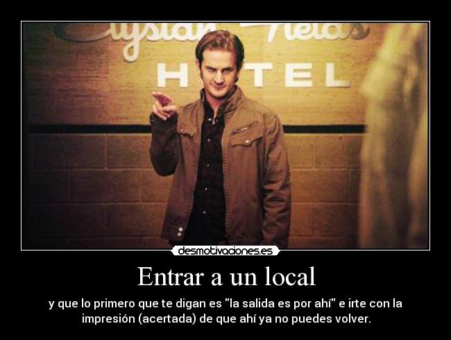 carteles local entrar entrada salida desmotivaciones
