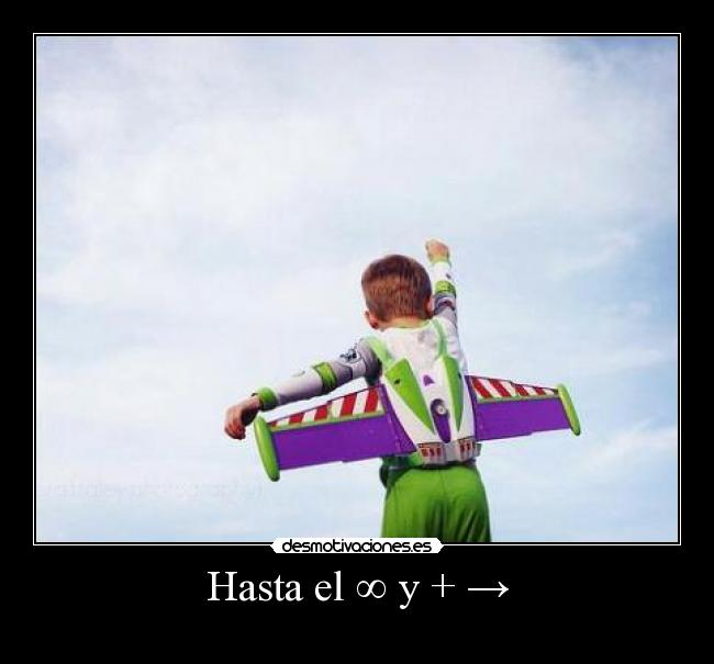 Hasta el ∞ y + → - 