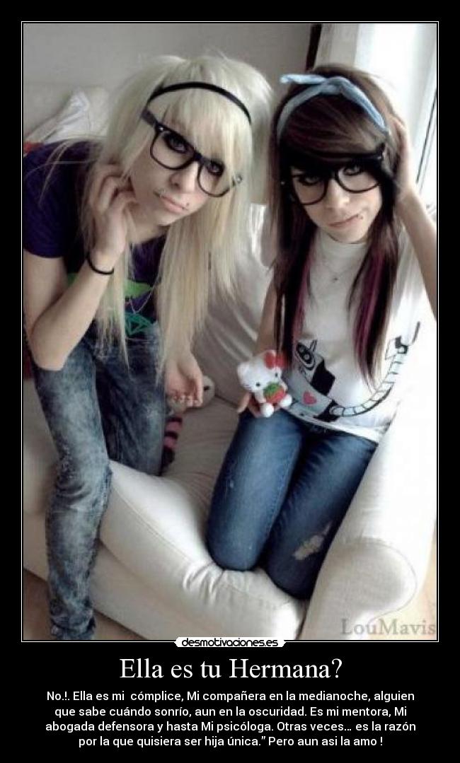 Ella es tu Hermana? - 