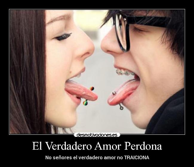 El Verdadero Amor Perdona - 